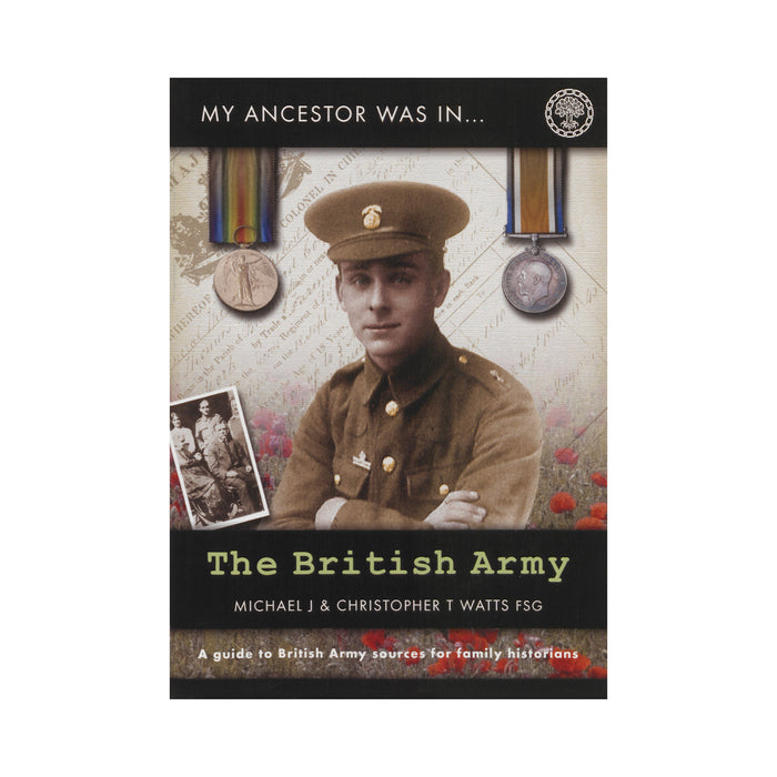 My Ancestor was in ... The British Army - National Library of Wales Online Shop / Siop Arlein Llyfrgell Genedlaethol Cymru