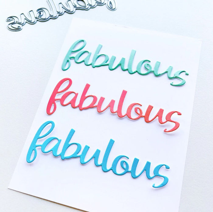Catherine Pooler - Word Die - Fabulous. Make every paper project fabulous with the Fabulous Word Die.  This scripted word die is a sassy, modern font.  Use it alone as a fun statement on your card or pair it with the Just Plain Fabulous Sentiments Stamp Set for more sentiment options!  The Fabulous Word Die measures approx. 3 1/2" x 1 1/4". Available at Embellish Away located in Bowmanville Ontario Canada.