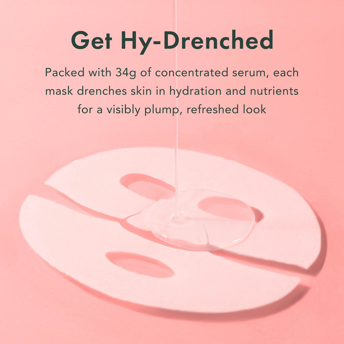 Get Hy-Drenched. Packed with 34g of concentrated serum, each mask drenched skin in hydration and nutrients for a visibly plump, refreshed look.